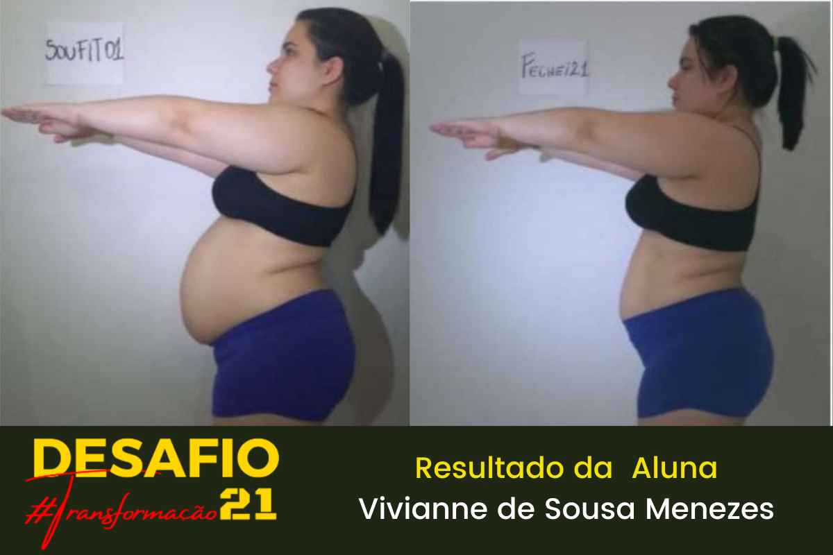 Veja o antes e depois da aluna do Desafio T21 dias. Essa transformação impressionante fez ela estar entre os participantes que ganhou R$ 1.000,00 em dinheiro como prêmio.